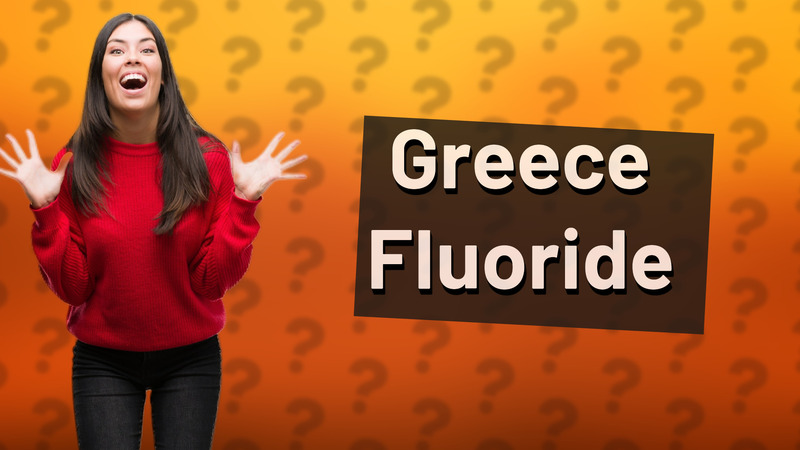 Greece Fluoride