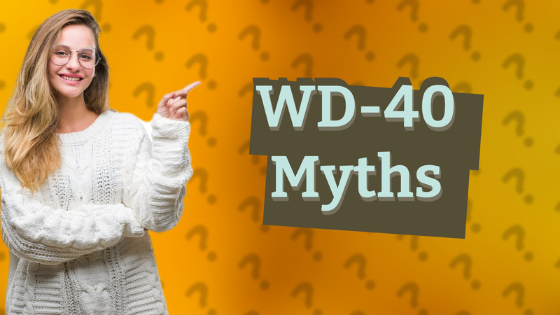 WD-40 Myths