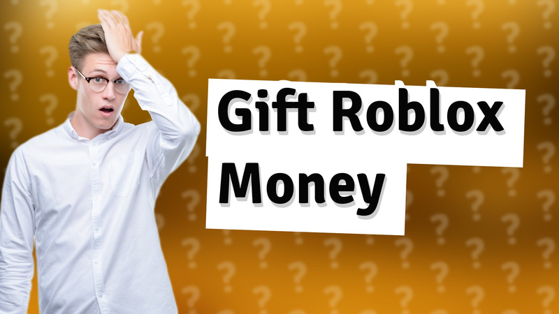 Gift Roblox Money