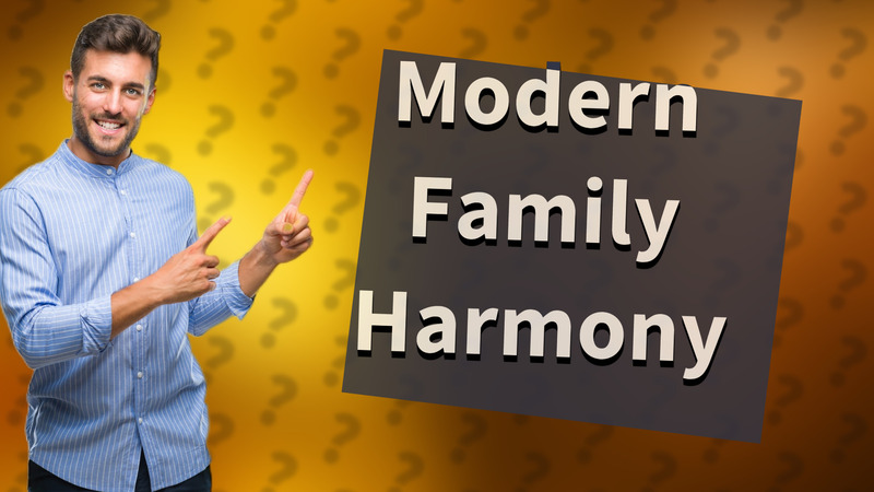 Modern Family Harmony
