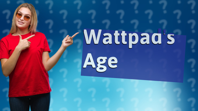 Wattpad's Age