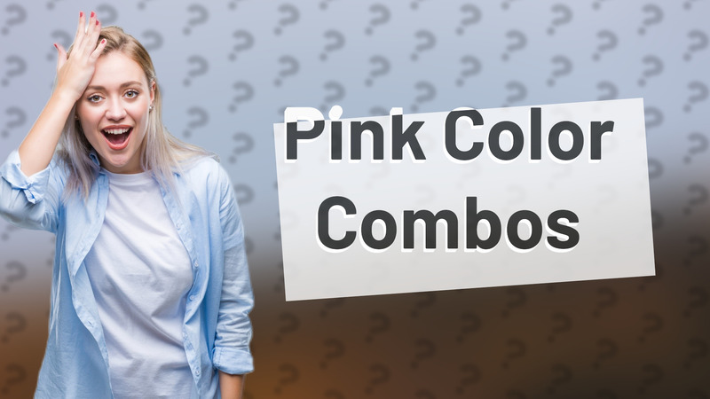 Pink Color Combos