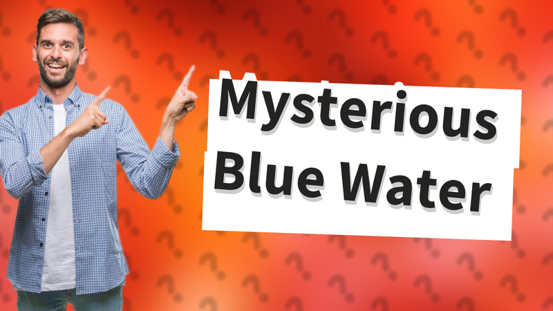 Mysterious Blue Water