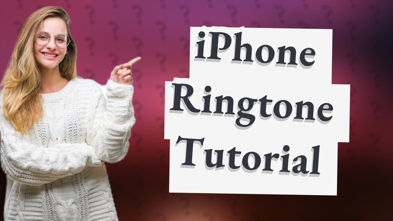 iPhone Ringtone Tutorial
