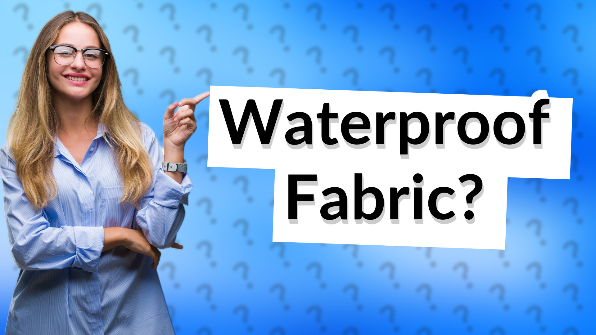 Waterproof Fabric?