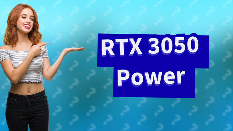 RTX 3050 Power