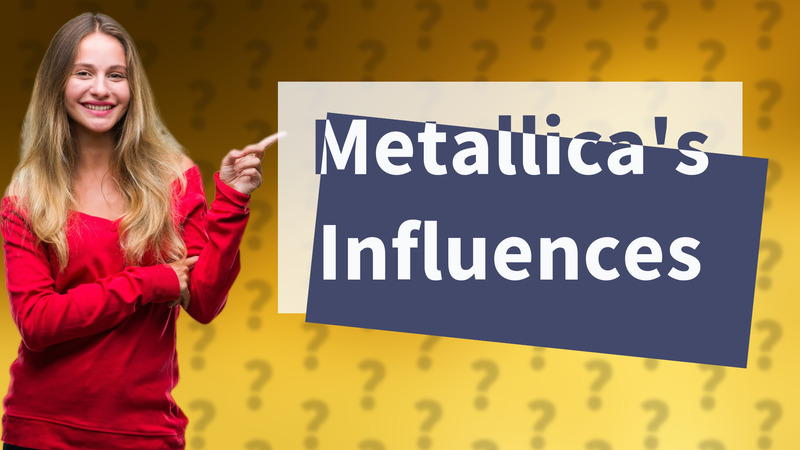 Metallica's Influences