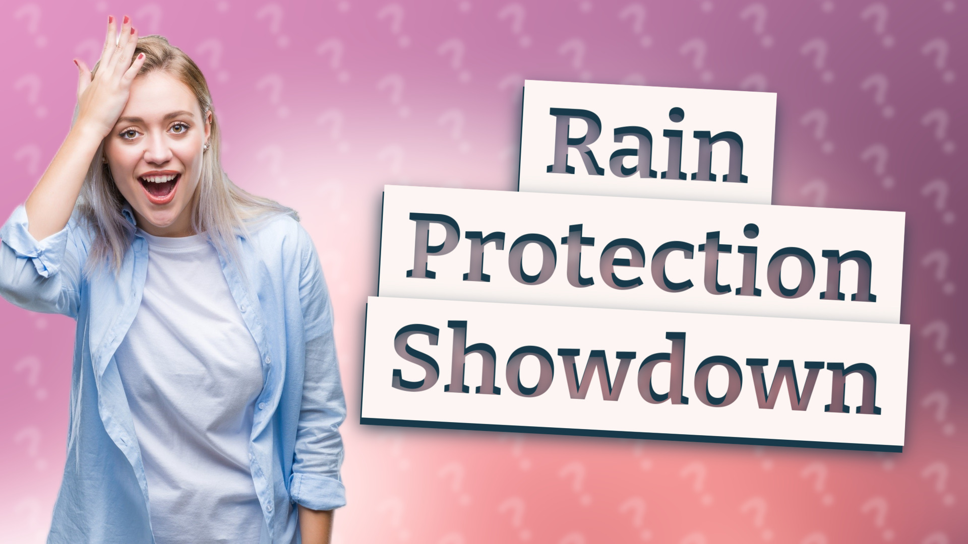 Rain Protection Showdown