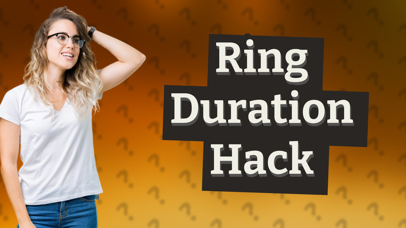 Ring Duration Hack