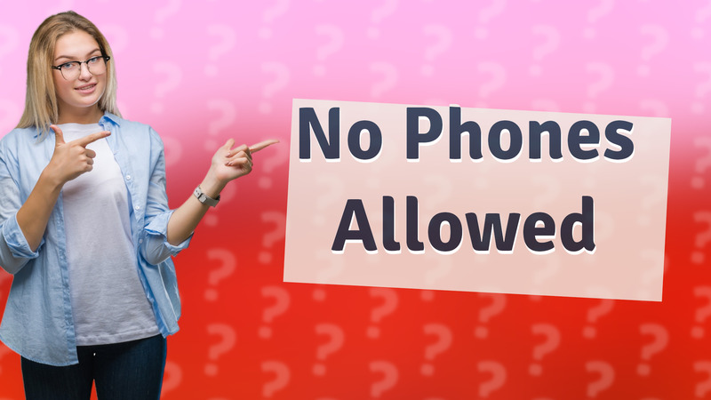 No Phones Allowed