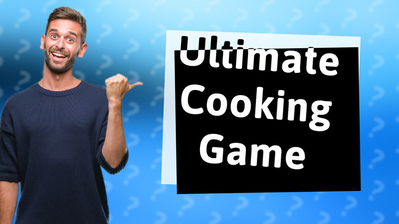Ultimate Cooking Game
