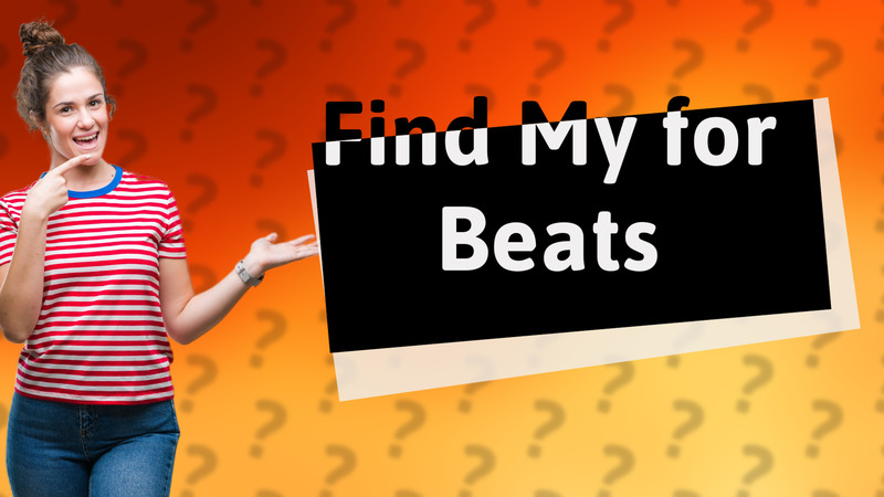 Find My for Beats