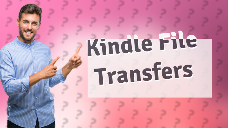 Kindle File Transfers