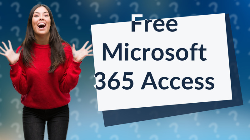 Free Microsoft 365 Access