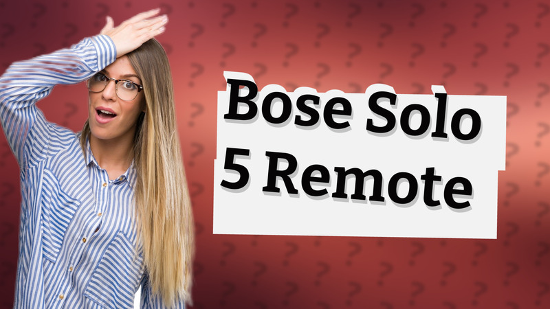 Bose Solo 5 Remote