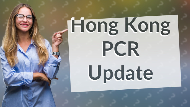 Hong Kong PCR Update
