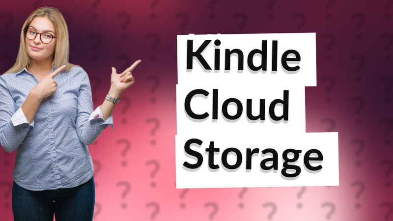 Kindle Cloud Storage