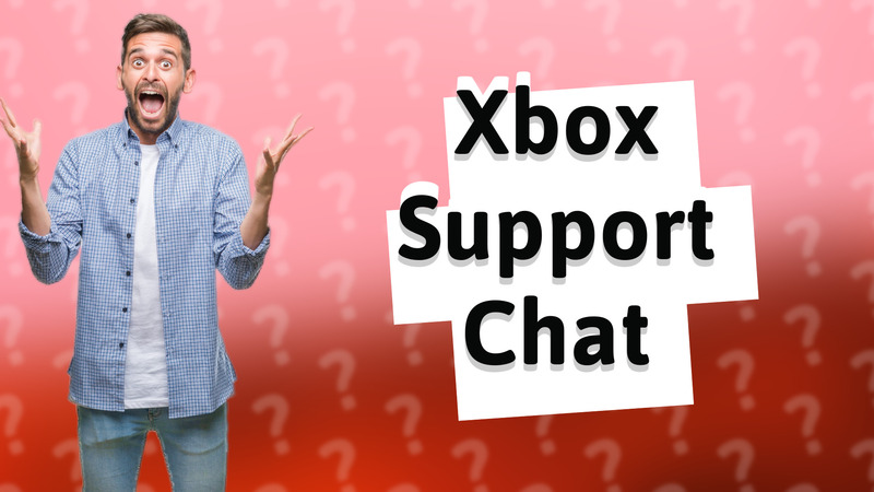 Xbox Support Chat