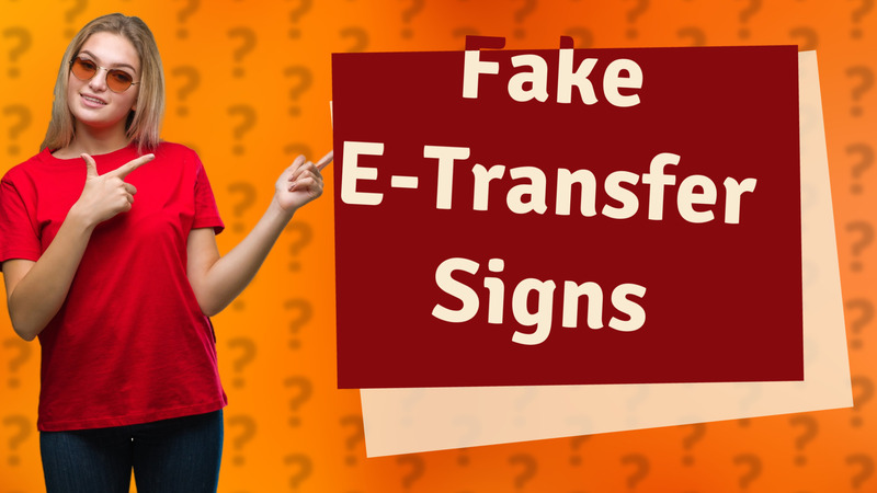 Fake E-Transfer Signs