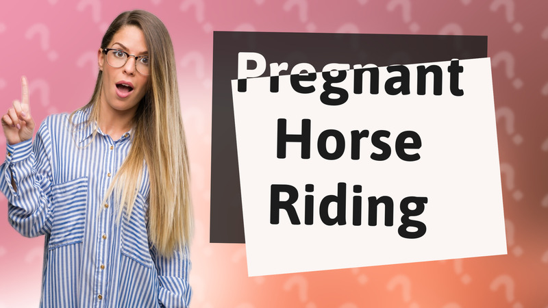 Pregnant Horse Riding