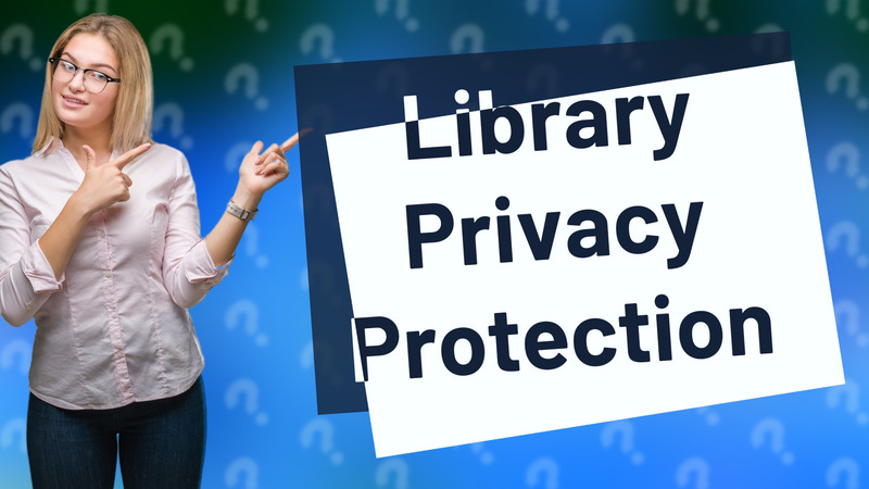 Library Privacy Protection