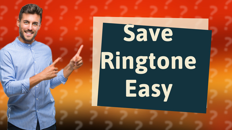Save Ringtone Easy