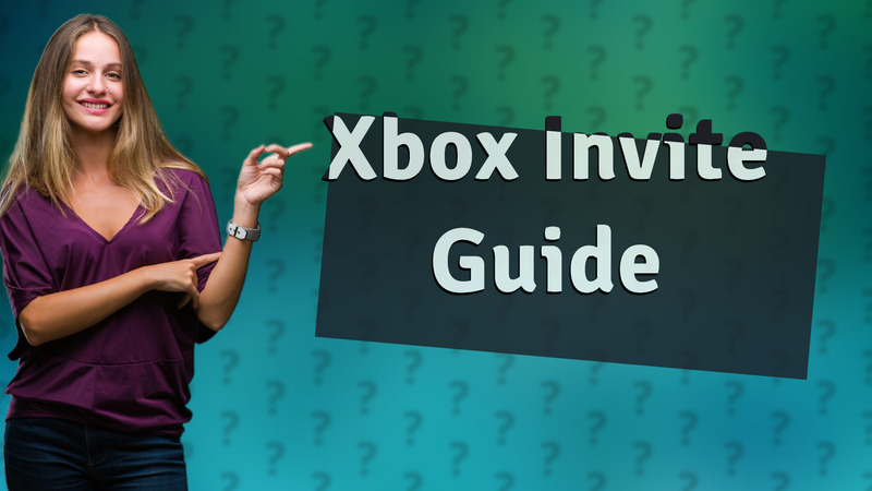 Xbox Invite Guide