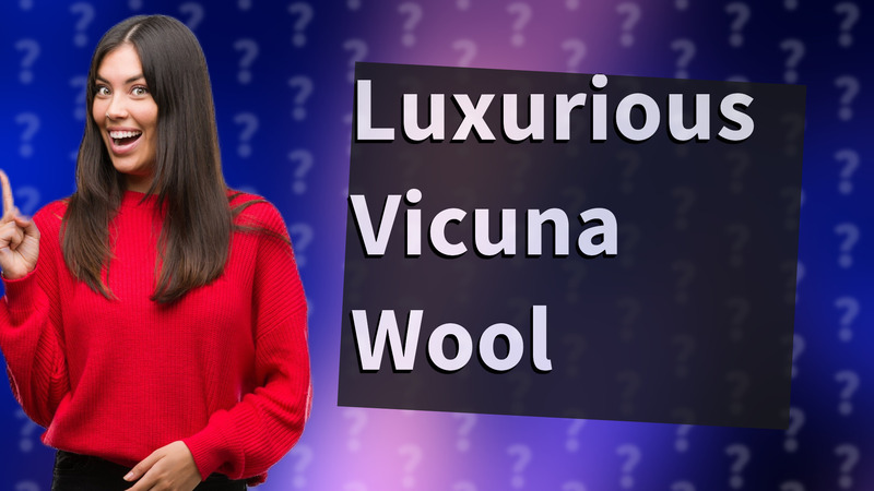 Luxurious Vicuna Wool