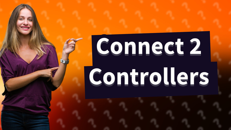 Connect 2 Controllers
