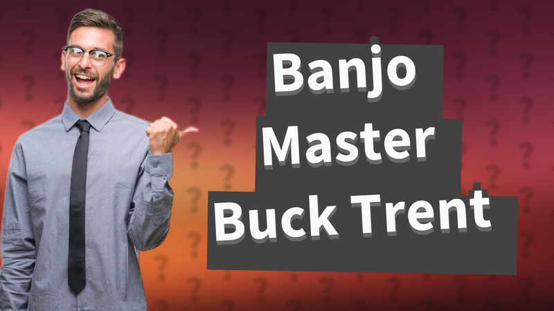 Banjo Master Buck Trent