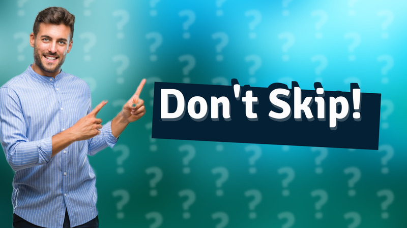 Don't Skip!