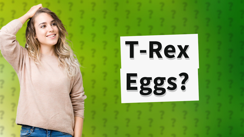 T-Rex Eggs?
