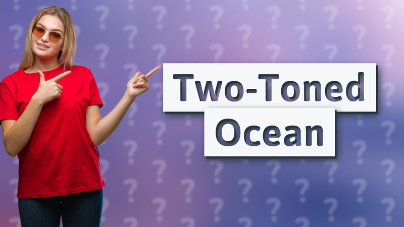 Two-Toned Ocean