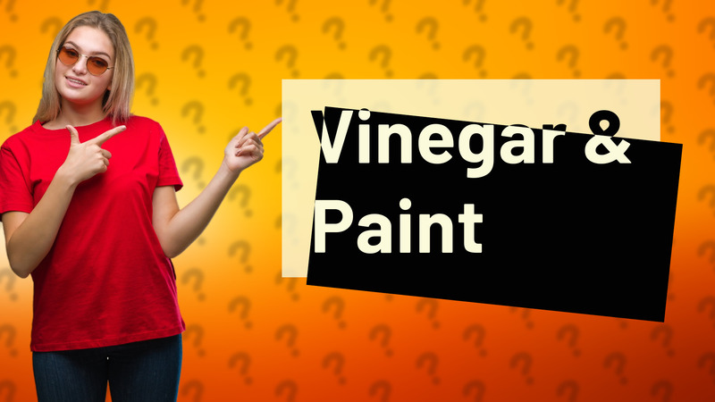 Vinegar & Paint