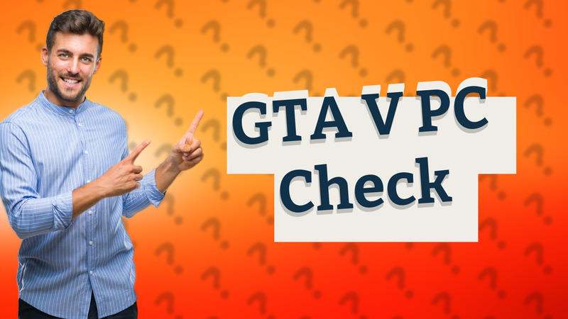 GTA V PC Check