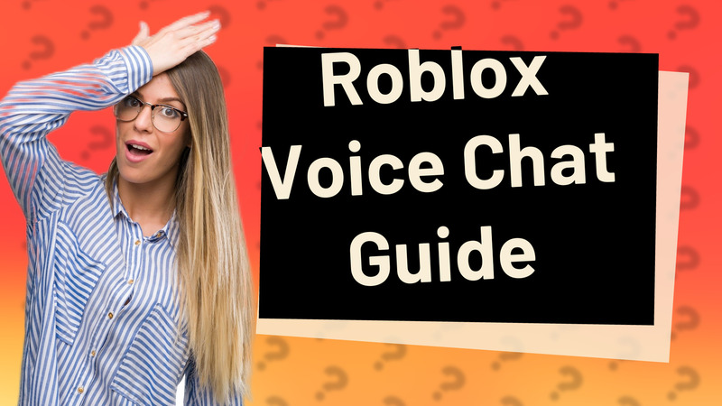 Roblox Voice Chat Guide