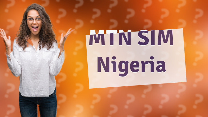 MTN SIM Nigeria