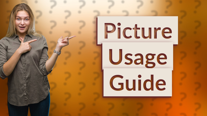Picture Usage Guide