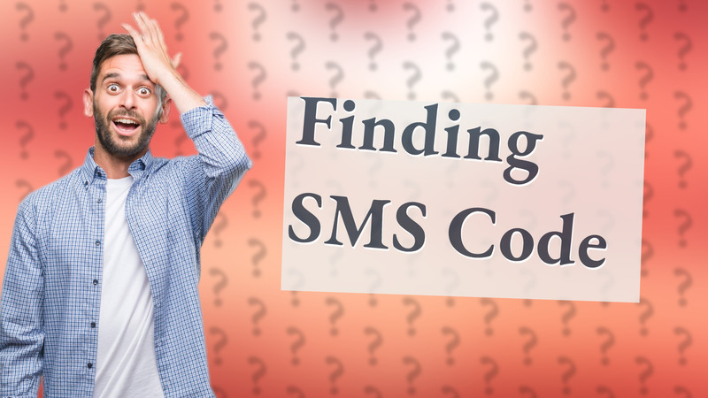 Finding SMS Code