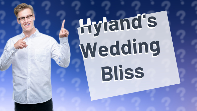 Hyland's Wedding Bliss