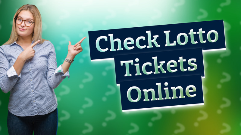 Check Lotto Tickets Online