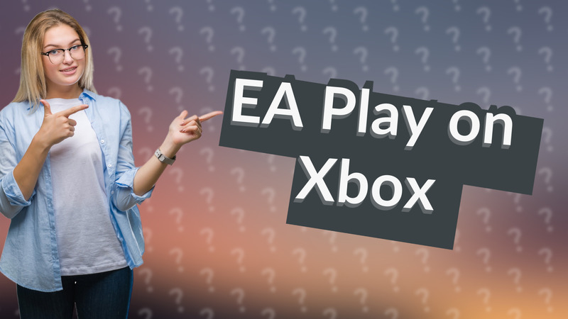 EA Play on Xbox