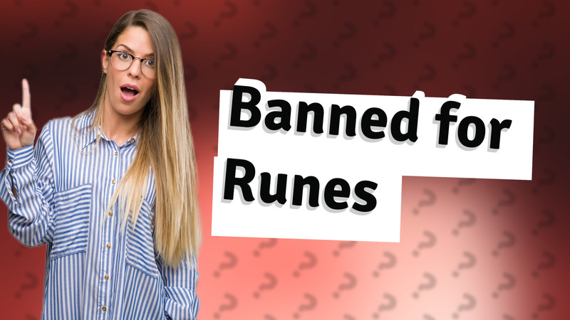 Banned for Runes