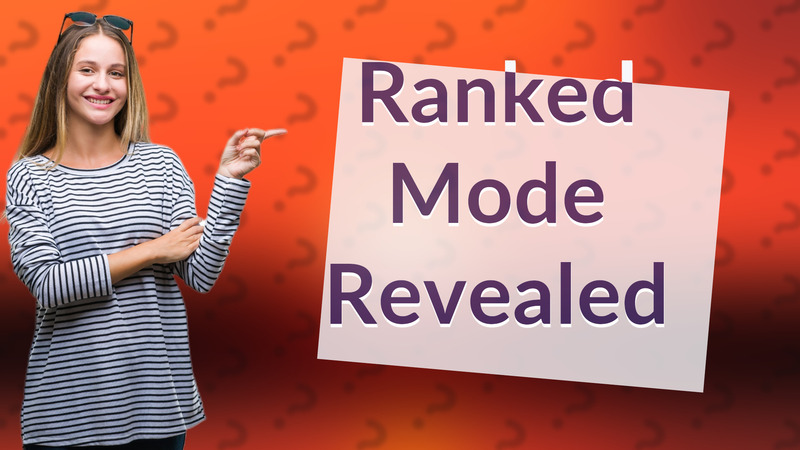Ranked Mode Revealed