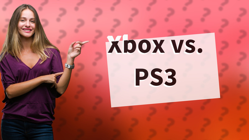Xbox vs. PS3