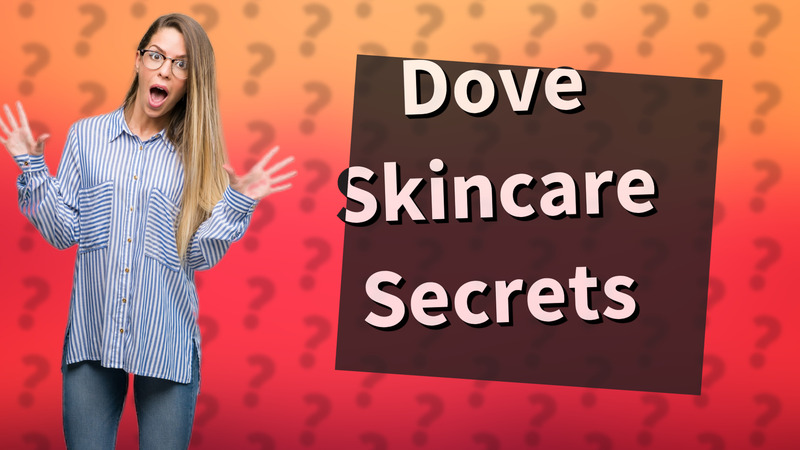 Dove Skincare Secrets