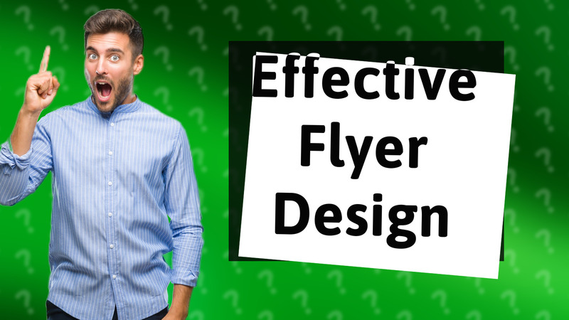 Effective Flyer Design