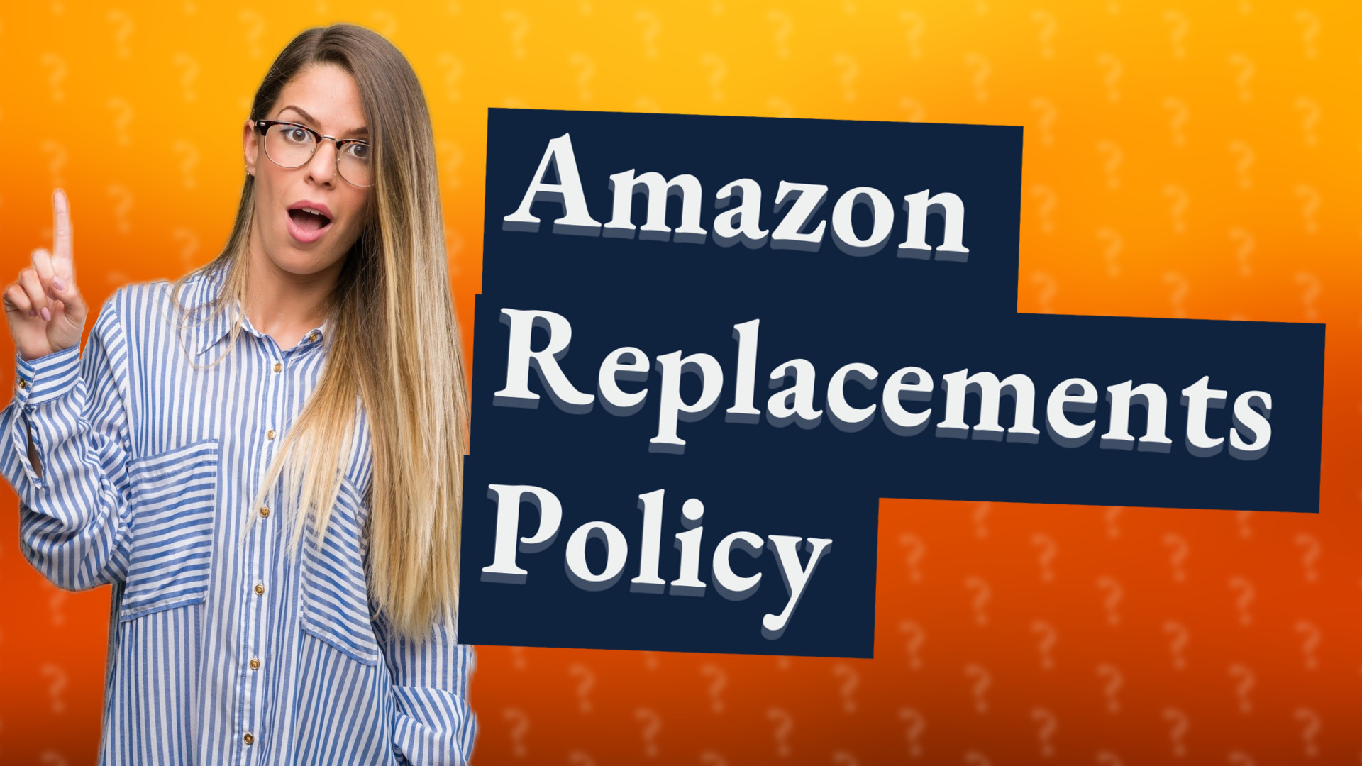 Amazon Replacements Policy