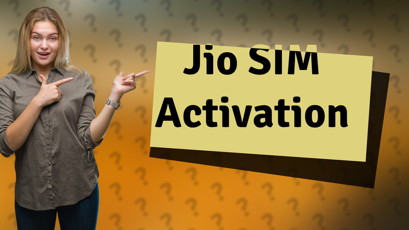 Jio SIM Activation