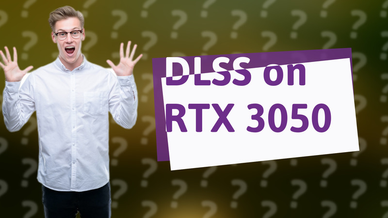 DLSS on RTX 3050